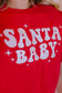 Santa Baby Sweatshirt- Red