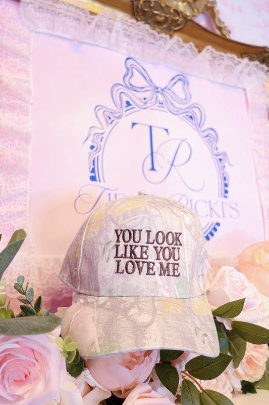 CUSTOM ORDER: You Look Like You Love Me Hat